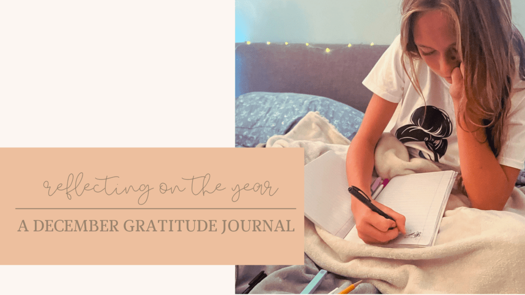 Reflecting on the Year: A December Gratitude Journal